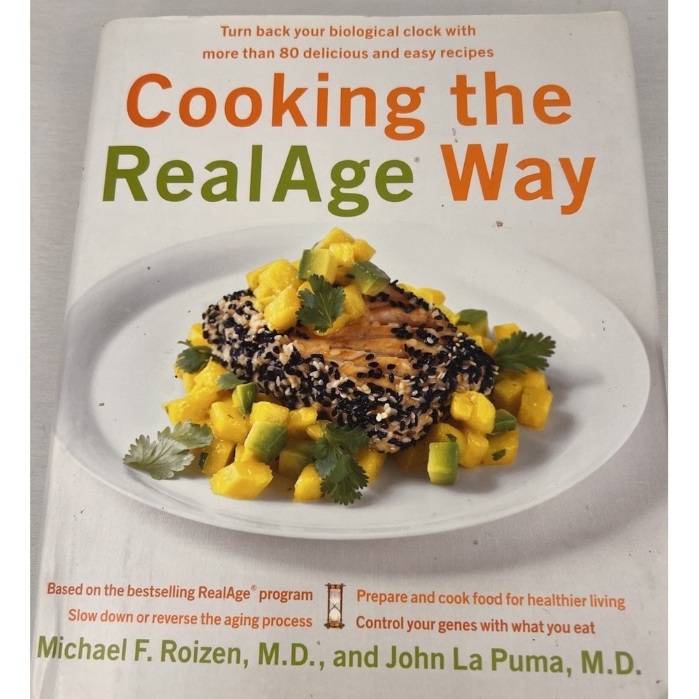 Cooking the RealAge Way Cookbook‎ Healthy Recipes Anti Aging Diet Roizen La Puma